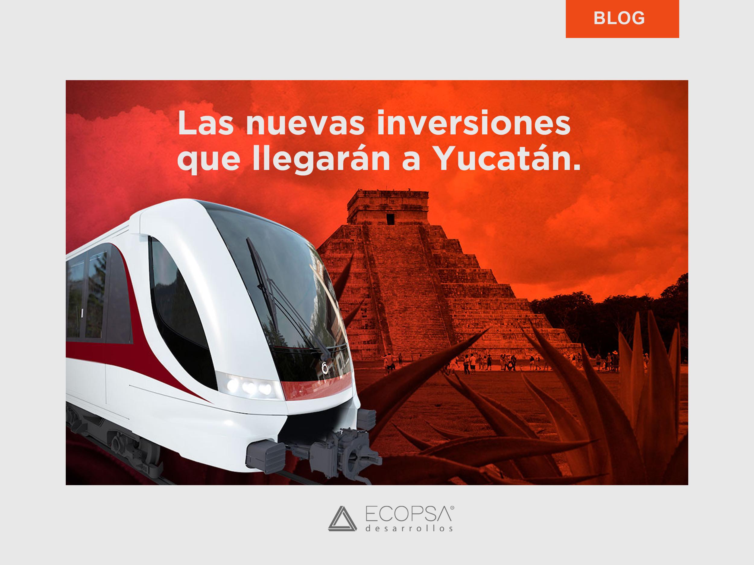 Inversiones que llegarán a Yucatán
